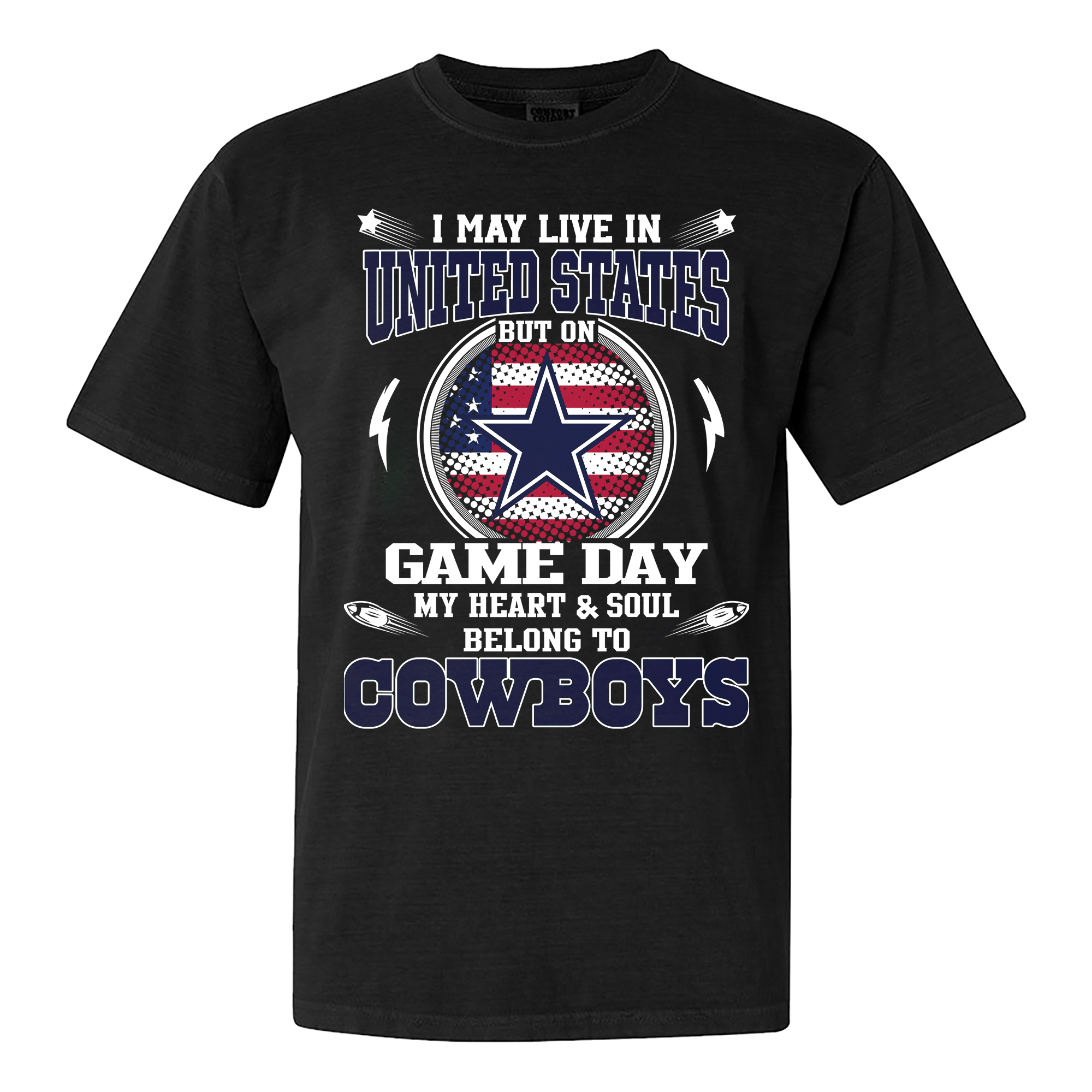 I May Live In United States But On Game Day My Heart And Soul Belongs To Cowboys Shirt PT60182
